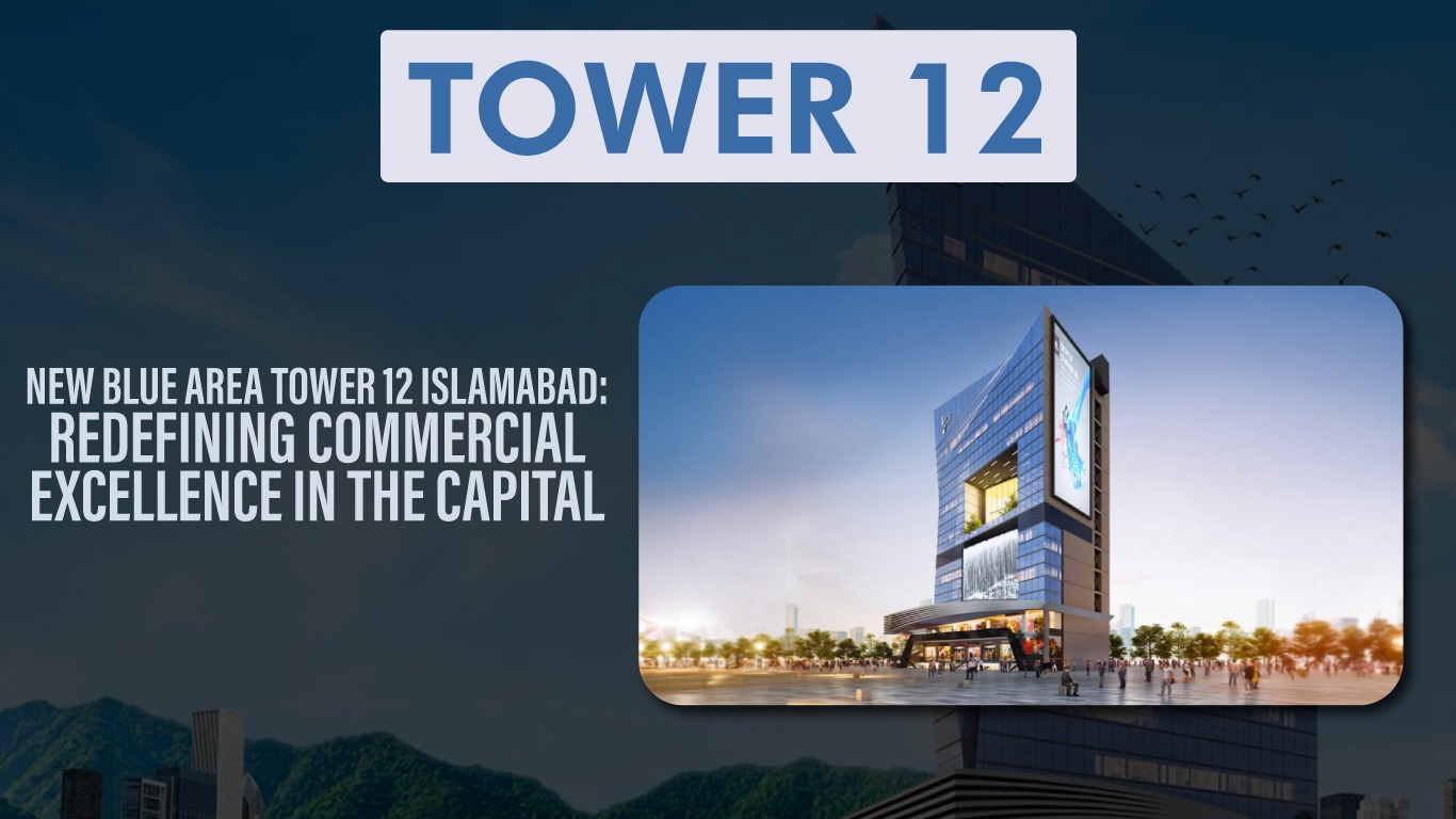 New Blue Area Tower 12 Islamabad